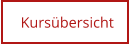 Kurs�bersicht